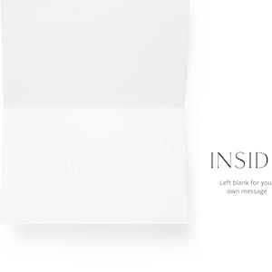 May include: Blank white card with the word "INSIDE" and the text "Left blank for your own message" printed on the inside.