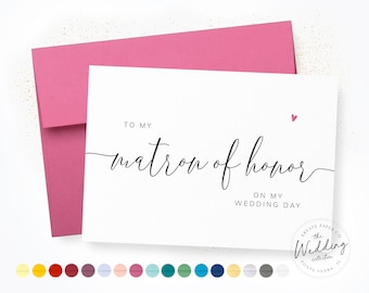To My Matron Of Honor On My Wedding Day | Wedding Party Card | Bridal Party Card | Matron Of Honor Wedding Card | Calligraphy Card, #KW003