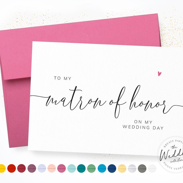 To My Matron Of Honor On My Wedding Day | Wedding Party Card | Bridal Party Card | Matron Of Honor Wedding Card | Calligraphy Card, #KW003