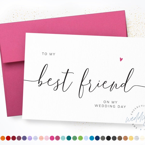 To My Best Friend On My Wedding Day | Wedding Party Card | Best Friend Wedding Day Card | Bestie Cards | Calligraphy Card, #KW003