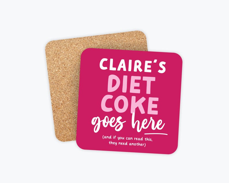 Personalized Coasters, Name Diet Coke goes here, Funny Coasters, Gifts