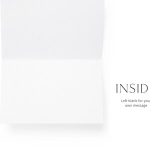 May include: Blank white card with the word "INSIDE" and the text "Left blank for your own message" printed on the inside.