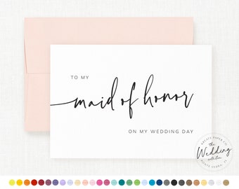 To My Maid Of Honor On My Wedding Day, Wedding Party Card, Bridal Party Wedding Day Card, Maid Of Honor Wedding Card, Calligraphy, #HAYLIE
