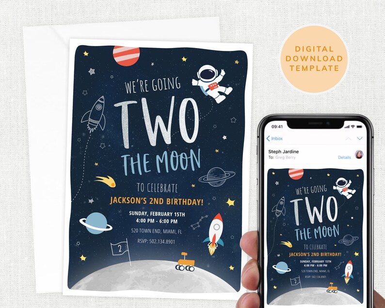 May include: A blue and white space-themed birthday invitation with a rocket, astronaut, planets, and stars. The text reads "We're going two the moon to celebrate Jackson's 2nd birthday!" with the date, time, and location of the party.