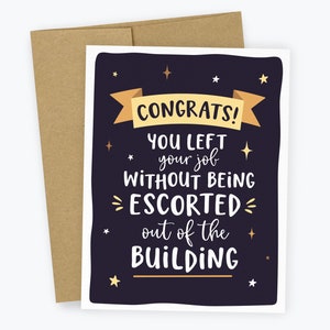 Congratulations on Leaving your Job Card, Funny Card, Retirement Card, Good Luck New Job Card, Coworker, Boss Card, Funny Work Card