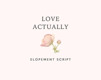 Elopement Ceremony Script | Love Actually | Elopement Ceremony Ideas | Officiant Elopement Script | Elopement Ceremony