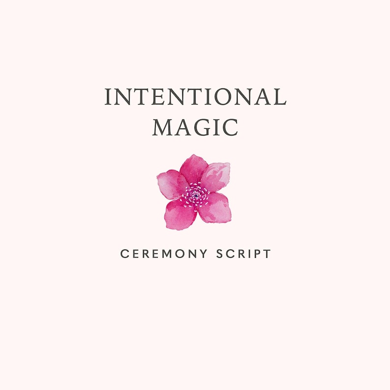 Beautiful & Modern Wedding Ceremony Script | Intentional Magic ...