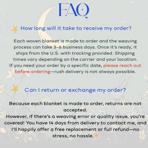May include: A light blue background with the text "FAQ" in dark blue. The text includes answers to questions about ordering a woven blanket, including shipping times and returns. A crescent moon and a rabbit illustration are also present.