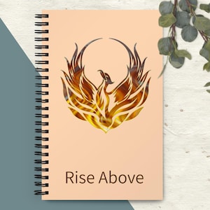 Phoenix &quot;Rise Above&quot; Spiral notebook, 140 pages, dotted not lined.