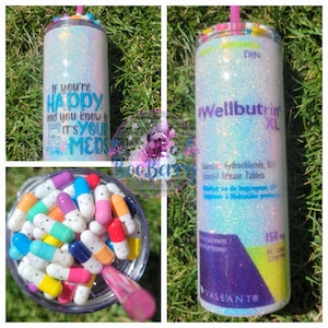 Funny Med Custom Epoxy Tumbler with Happy Pill Lid