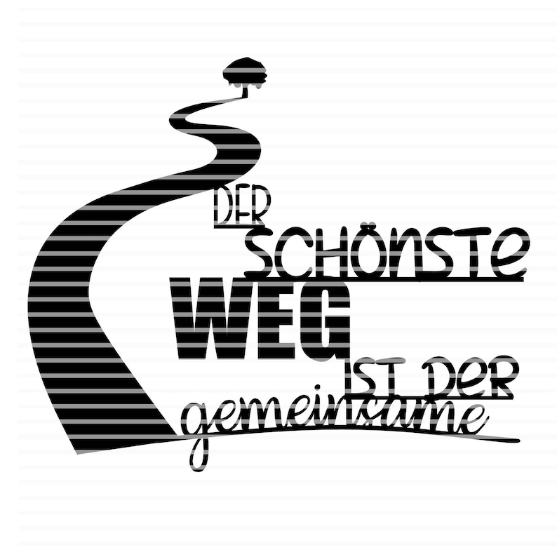 Plotterdatei Der Schönste Weg ist der gemeinsame, SVG, DXF Etsy Schweiz