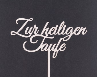 Tortentopper Caketopper Tortenstecker Cake Topper personalisiert zur heiligen Taufe