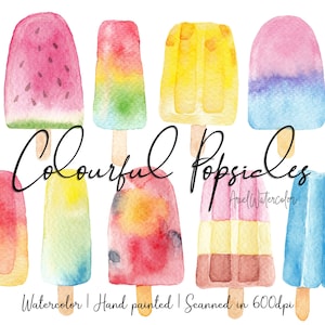 May include: Watercolor illustration of ten colorful popsicles with various flavors, including watermelon, rainbow, and vanilla. The popsicles are hand-painted and scanned at 600 dpi. The text "Colorful Popsicles" is written in cursive.