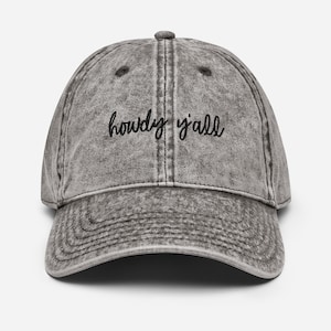 Howdy Y’all Baseballkappe | Bauernmädchen | Kuhmädchen | Süddeutsche Schönheit | Nashville | Texas | Bestickter grauer Jeanshut