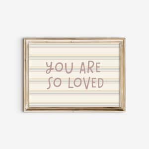 You Are So Loved Kids Room Nursery Playroom Decor | Boys Girls Room Affirmation Art Print | Pastel Blue Green Pink Yellow