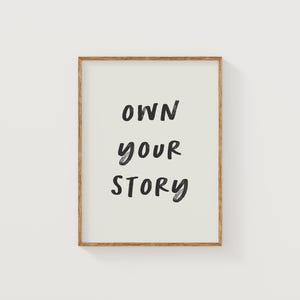 Brene Brown | Own Your Story | Authenticity Quote | Rising Strong | Courage | Counseling | Motivational Quote | Charcoal Black