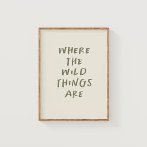 Where the Wild Things Are Typography Art Print | Green Baby Toddler Boy Kids Bedroom Nursery Playroom Art