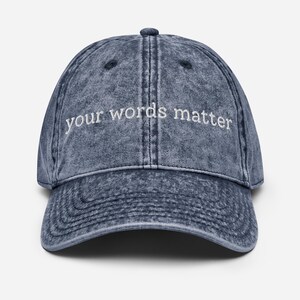 Your Words Matter | Gift for Speech-Language Pathologist | Embroidered Black, Gray, or Navy Denim Cap