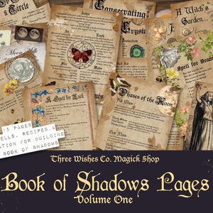 May include: A collection of 15 printable pages for a Book of Shadows. The pages feature vintage illustrations and text about spells, recipes, and information for building a Book of Shadows. The pages are printed on aged paper with a distressed look. The text on the pages includes "A Witch's Garden", "Spell for Beauty", "Phases of the Moon", "Spell for Luck", "Consecrating Crystals", and "Moon Milk".