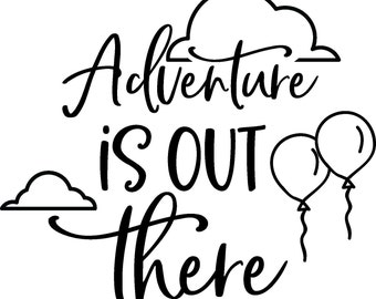Adventure Is Out There Decal