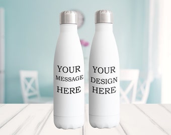 Custom water bottle, Make your Own water bottle, Personalized Water Bottle, Gift for Her, Stainless Steel Water Bottle