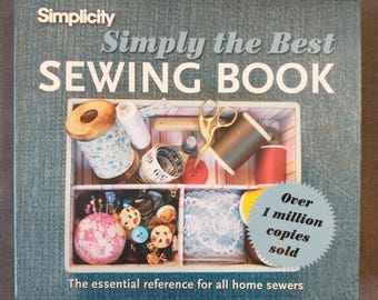 Simplicity Simply The Best Sewing Book, The Essential Reference for All Home Sewers