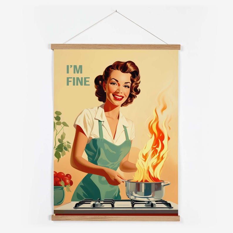 Retro Kitchen Print, Funny 50s Cooking Poster, Vintage Happy Housewife Kitchen Poster, I'm Fine Retro Kitchen Decor, Fun Gifts for Mum Chef image 10