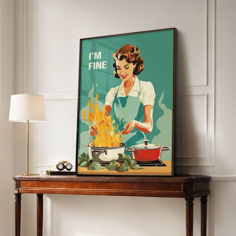 Retro Kitchen Print, Funny 50s Cooking Poster, Vintage Happy Housewife Kitchen Poster, I'm Fine Retro Kitchen Decor, Fun Gifts for Mum Chef image 2