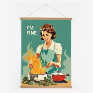 Retro Kitchen Print, Funny 50s Cooking Poster, Vintage Happy Housewife Kitchen Poster, I'm Fine Retro Kitchen Decor, Fun Gifts for Mum Chef image 10
