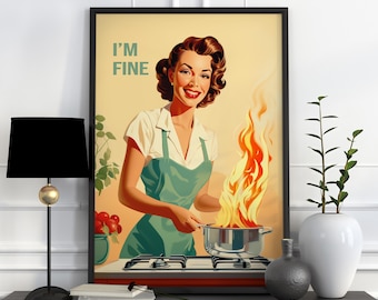 Op de afbeelding: Een poster in vintage stijl met een vrouw in een groene schort die in een keuken staat met een pan op het fornuis die in brand staat. De tekst op de poster luidt "Ik ben goed".