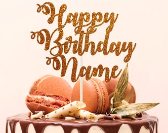 Happy Birthday Cake Topper Custom Name Cake Topper Milestone Birthday ...