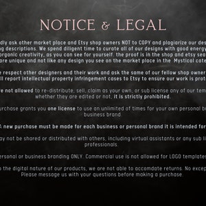 May include: Black and white text on a dark background with the words "NOTICE & LEGAL" in a larger font size. The text explains the terms of use for digital products, including restrictions on copying, redistribution, and commercial use. It also states that returns are not accepted due to the digital nature of the products.