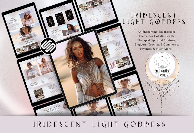 May include: A digital design featuring a Squarespace theme called "Iridescent Light Goddess." The image showcases website mockups with a woman in desert attire. Text includes "Enchanting Themes" and website details.