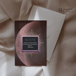 May include: A dark brown card with a pink moon and gold accents. The card features a quote by Mark Twain: "Everyone is a moon, and has a dark side which he never shows to anybody."