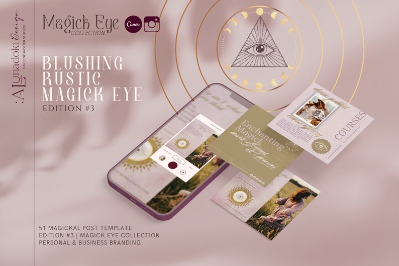 May include: A digital marketing template set, featuring a smartphone displaying a website interface, and several square cards with text and images. The design has a blush and gold colour scheme, with the text "Magick Eye Collection" and "Blushing Rustic Magick Eye Edition #3".