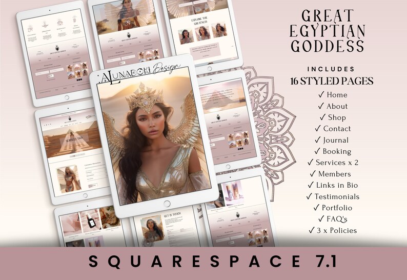 Op de afbeelding: Een mockup van een website ontwerp voor een bedrijf genaamd "Junadoki Design" met een thema van een Egyptische godin. Het website ontwerp omvat 16 pagina's, waaronder een startpagina, een over ons pagina, een winkelpagina, een contactpagina, een journal pagina, een boekingspagina, een dienstenpagina, een ledenpagina, een links in bio pagina, een testimonials pagina, een portfolio pagina, een FAQ pagina en 3 beleidspagina's. Het website ontwerp is voor Squarespace 7.1.