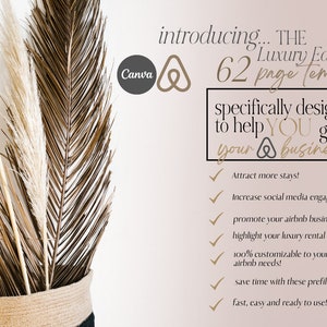 May include: A Canva template for Airbnb hosts, featuring a beige background with a brown and white feather arrangement in a woven basket. The text "introducing... THE Luxury Edition 62 page template" is displayed in a brown box. The text "specifically designed to help YOU grow your business!" is displayed in a brown box. A list of benefits is displayed below the text, including "Attract more stays!" and "Increase social media engagement".