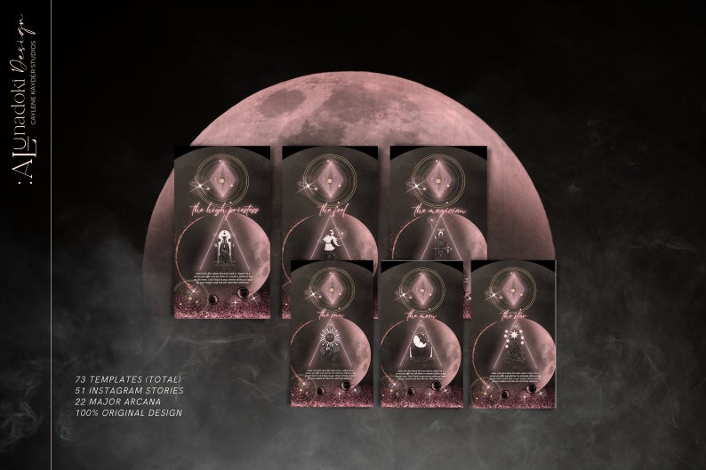 May include: A set of 73 digital templates for Instagram stories featuring a pink moon and illustrations of the 22 Major Arcana tarot cards. The text "73 TEMPLATES (TOTAL)", "51 INSTAGRAM STORIES", "22 MAJOR ARCANA", and "100% ORIGINAL DESIGN" is visible at the bottom of the image.
