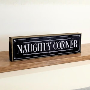 Naughty Corner | Mini Wooden Sign, Funny Home Bar Decor, Joke Gift