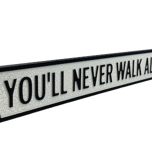 Sad You Walk A Lonely Road You'll Never Walk Alone Novelty Vintage
