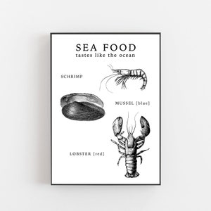 May include: A black and white illustration of various seafood, including a shrimp, a mussel, and a lobster. The text "SEA FOOD tastes like the ocean" is at the top of the image. The text "SCHRIMP" is next to the shrimp, "MUSSEL [blue]" is next to the mussel, and "LOBSTER [red]" is next to the lobster.