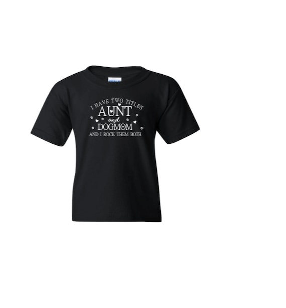 Dog Mom Plus Size Shirt Aunt Birthday Gift Funny Dog Mom Etsy