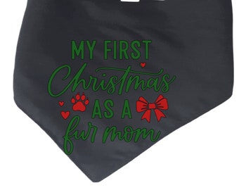 Fur Mom Christmas Bandana, Christmas Dog Bandana, Over The Collar