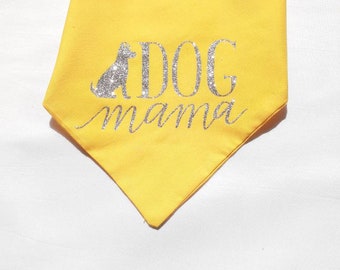 Dog Bandanas, Dog Neckerchief, Dog Mama Bandana, Bandana for Pet, Dog Neckwear, Dog Bandana, Dog Collar Bandana, Over the Collar Dog Bandana