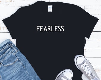 Fearless Shirt, Motivational Tee, Inspirational Tee, Cancer Fighting Tee, Fearlessly Fearless, Religious Shirt, Christian Tee,  Fearless Tee