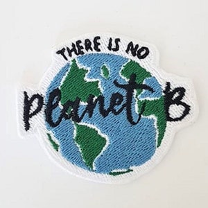 No Planet B Patch Iron-on / Sew-on / Stick-on Thermocollant image 1