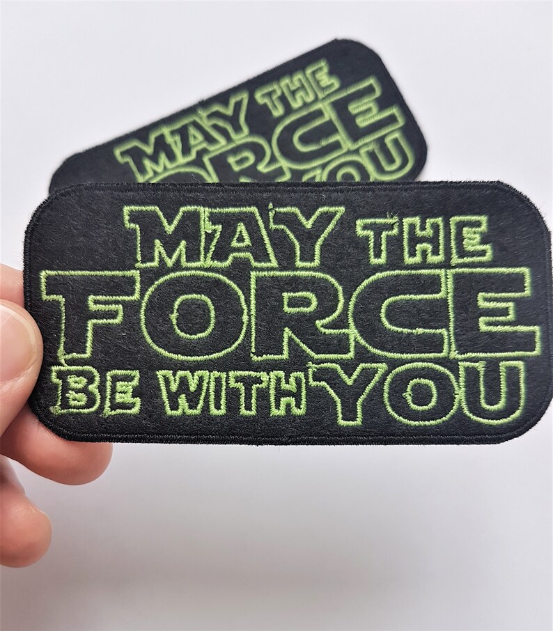 May The Force Be With You \u2013 Patch Iron-on Sew-on Stick-on Thermocollant