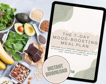 7-Day Mood-Boosting Meal Plan | Digital Download | High-Energy Whole Food Recipes, Grocery List, Tracker + Healthy Swaps