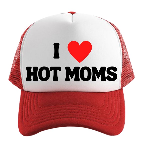 I Love Heart MILFs And Mature Sexy Women TShirt Trucker Hat