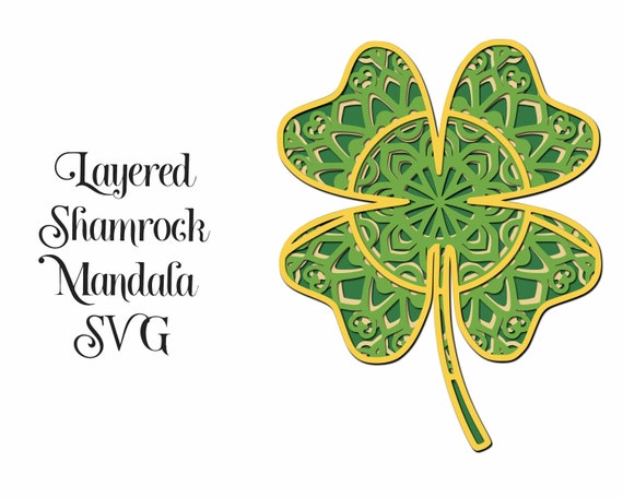 Download Shamrock Svg File Layered Mandala Cut File 4 Leaf Clover Svg Etsy